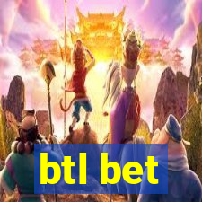 btl bet